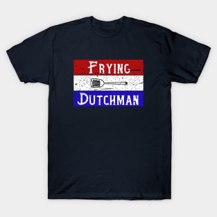 Frying Dutchman Cooking T-Shirt